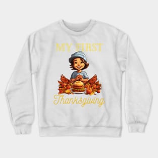 my first thanksgiving Crewneck Sweatshirt